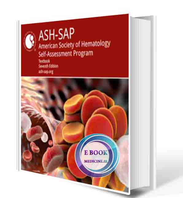 دانلود کتاب ASH-SAP American Society Of Hematology Self-Assessment Program, Seventh Edition (Textbook + Videos) 